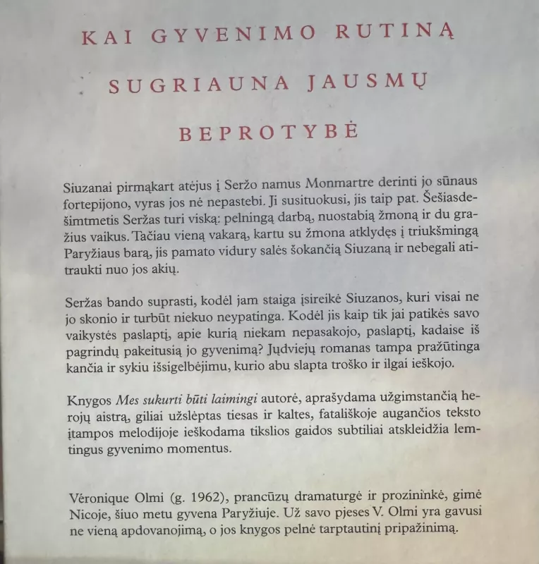 Mes sukurti būti laimingi - Veronique Olmi, knyga 3