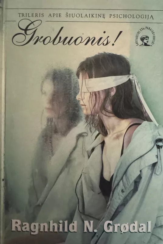 Grobuonis! - Ragnhild N. Grodal, knyga 3