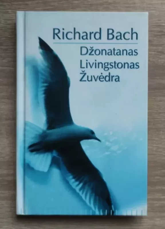 Džonatanas Livingstonas Žuvėdra - Richard Bach, knyga 2
