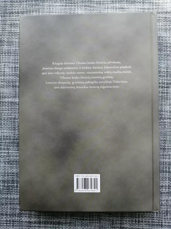 Antanas Juknevičius. Atsiminimai. - Autorių Kolektyvas, knyga 4