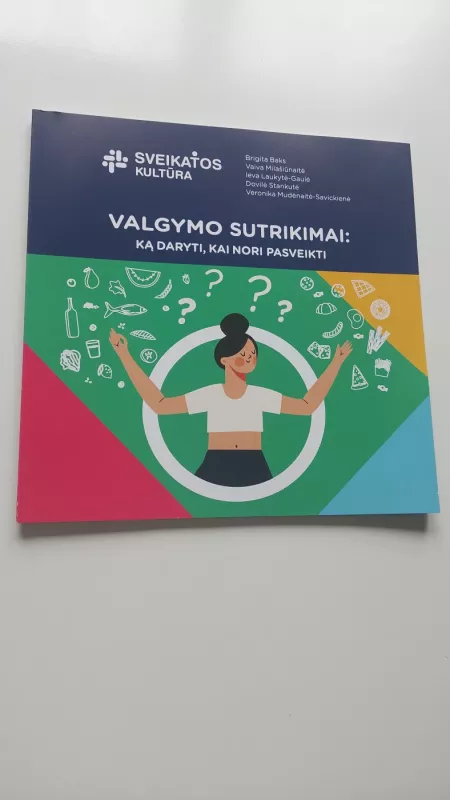Valgymo sutrikimai: ką daryti, kai nori pasveikti - Brigita Baks ir kt, knyga