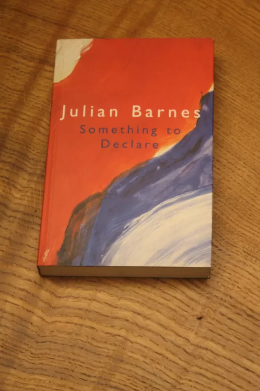 Something to Declare - Julian Barnes, knyga