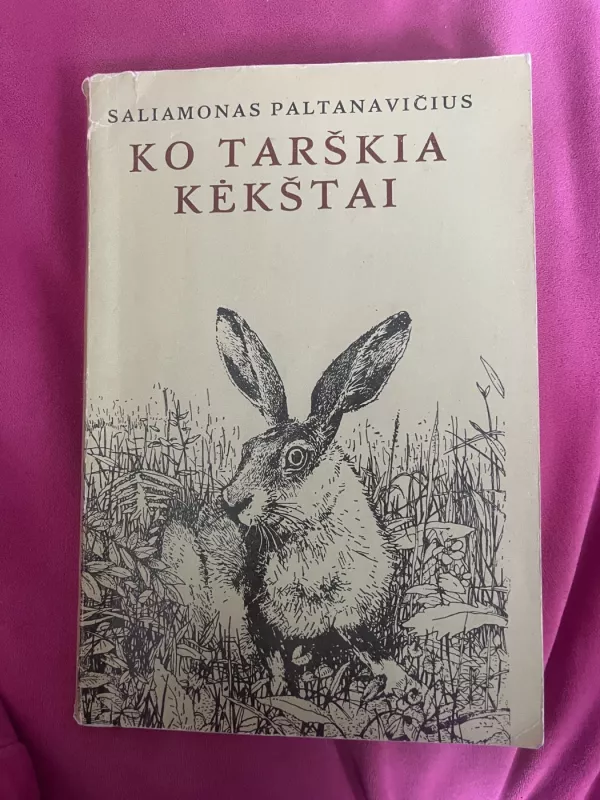 Ko tarškia kėkštai - Selemonas Paltanavičius, knyga 2