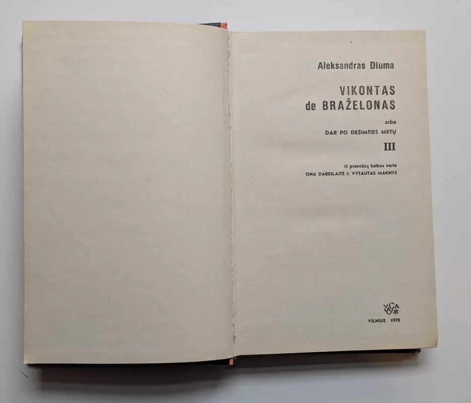 Vikontas de Braželonas (III tomas) - Aleksandras Diuma, knyga 3