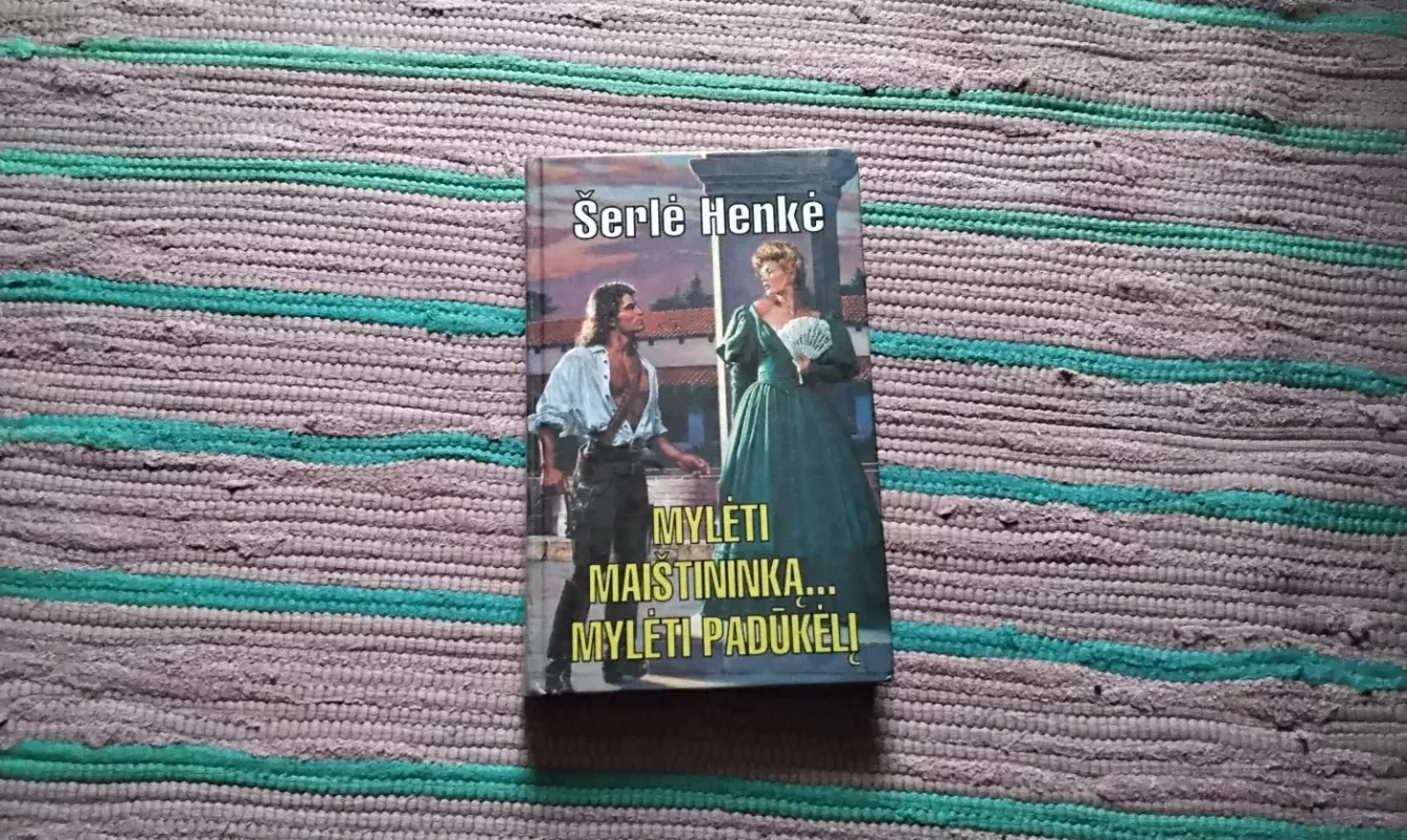 Mylėti maištininką... Mylėti padūkelį - Šerlė Henkė, knyga 2