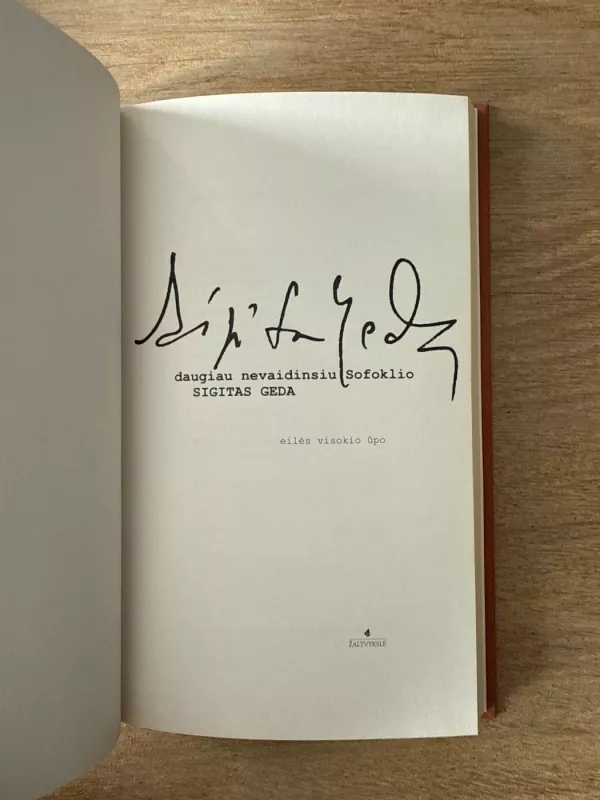 Daugiau nevaidinsiu Sofoklio - Sigitas Geda, knyga 3