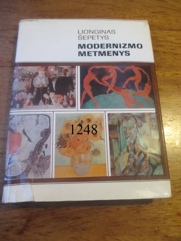 Modernizmo metmenys - Lionginas Šepetys, knyga 2