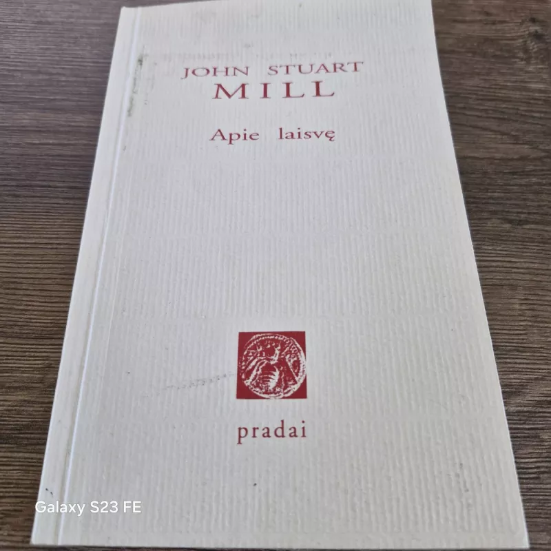 Apie laisvę - John Stuart Mill, knyga 2
