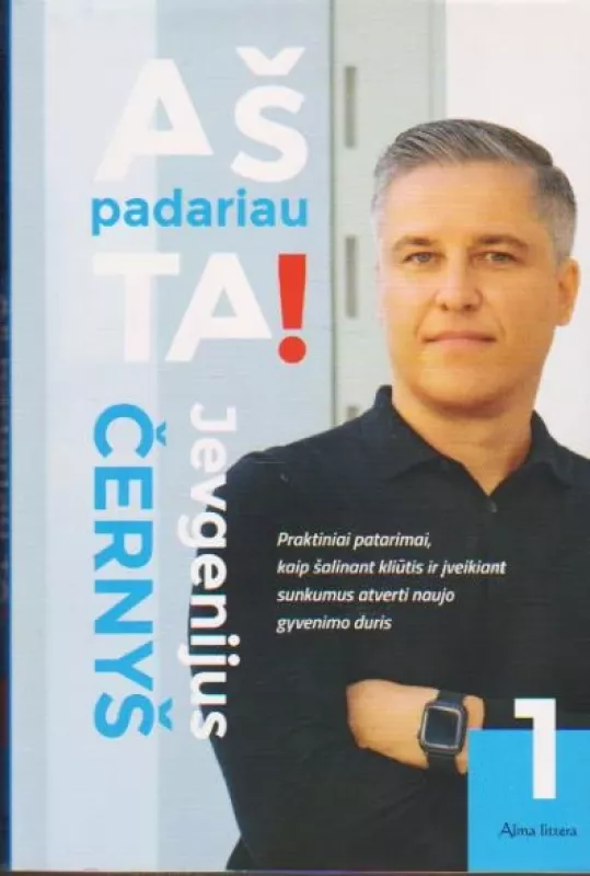 Aš padariau tai - Jevgenijus Černyš, knyga 3