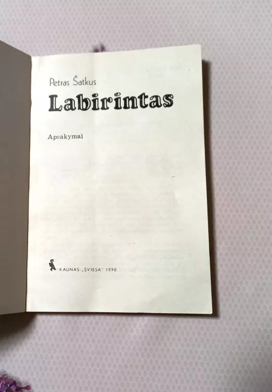 Labirintas - Petras Šatkus, knyga 3