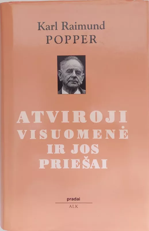 Atviroji visuomenė ir jos priešai - Karl Raimund Popper, knyga 2