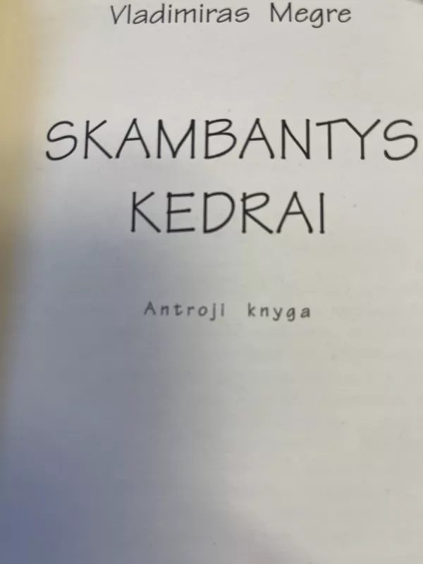 Skambantys kedrai - Vladimiras Megre, knyga 3