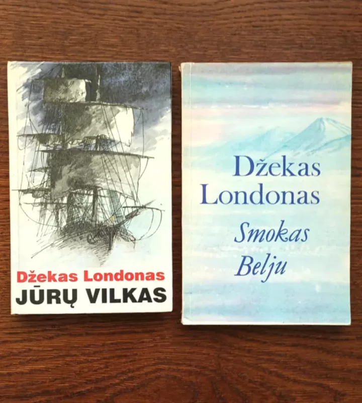 "Jūrų vilkas" "Smokas Belju" - Džekas Londonas, knyga 2