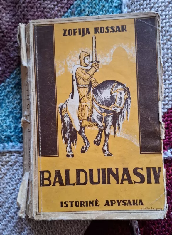 Balduinas IV - Sofija Kossak, knyga 2