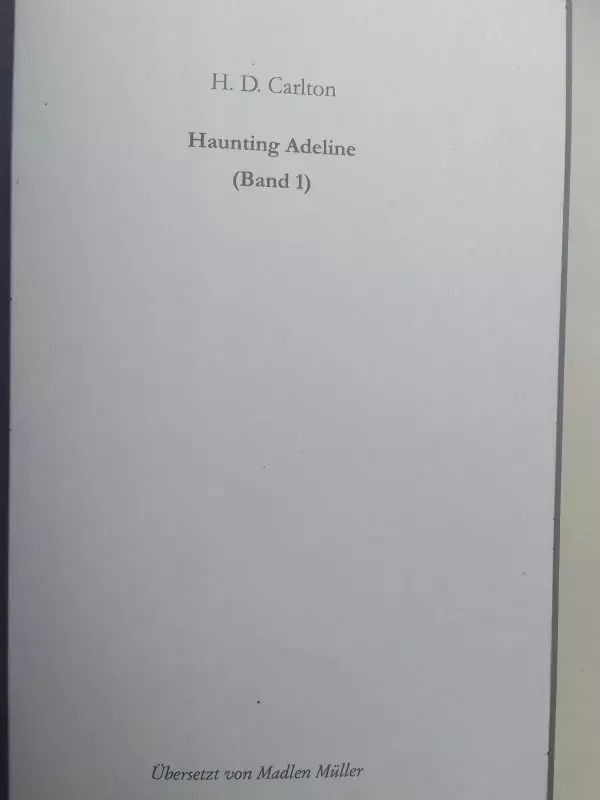Haunting Adeline (vokiečių kalba) - H.D. Carlton, knyga 4