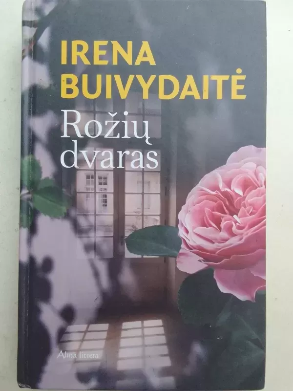 Rožių dvaras - Irena Buivydaitė, knyga 2
