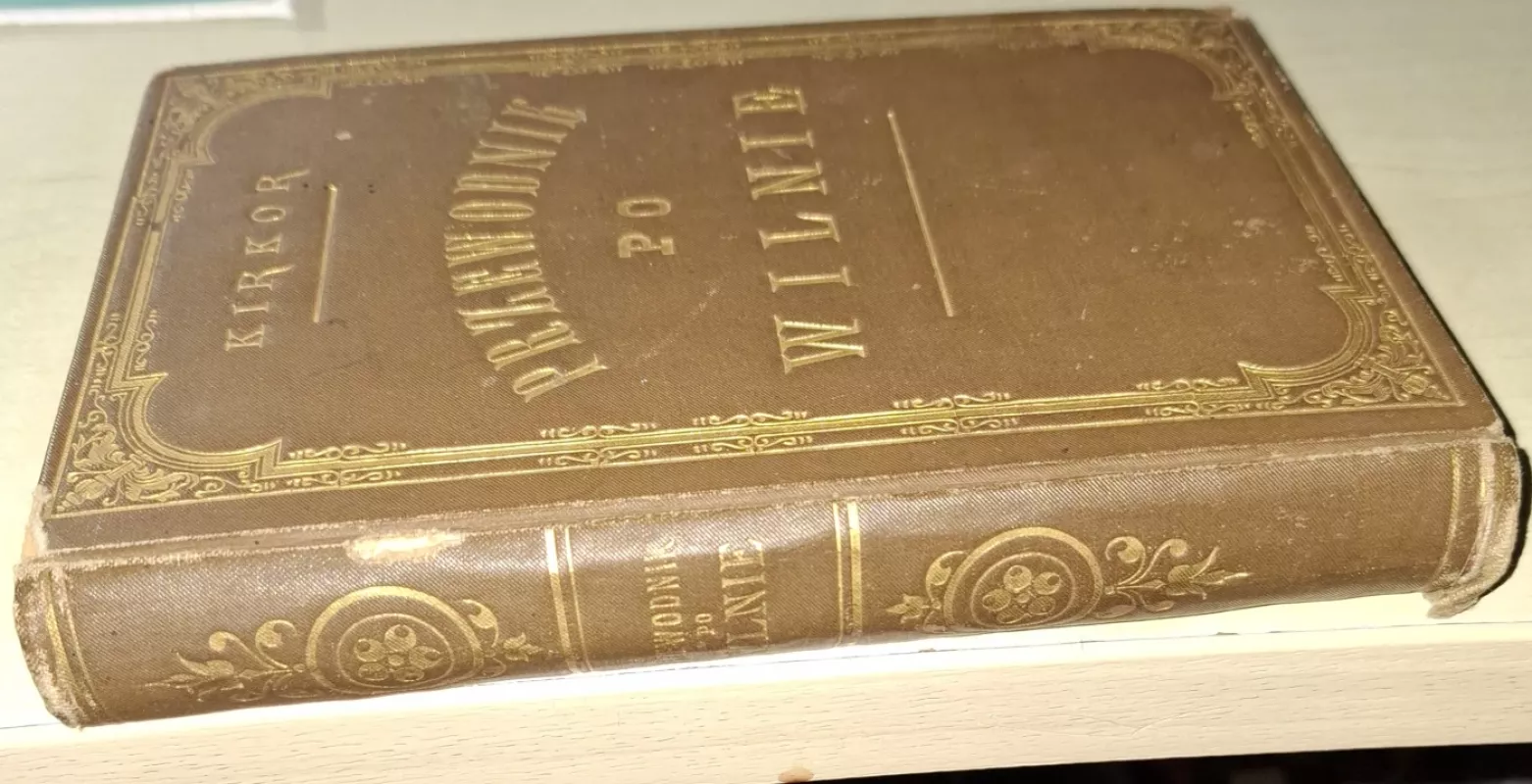 Przewodnik po Wilnie i jego okolicach - A.H. Kirkora, knyga 2