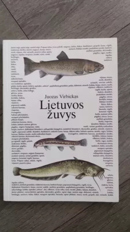 Lietuvos žuvys - Juozas Virbickas, knyga 2