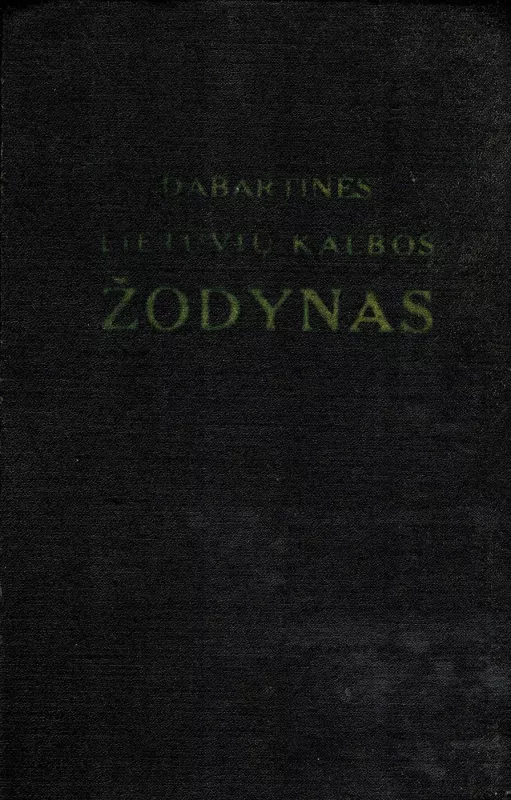 Dabartinės lietuvių kalbos žodynas - Autorių Kolektyvas, knyga 2