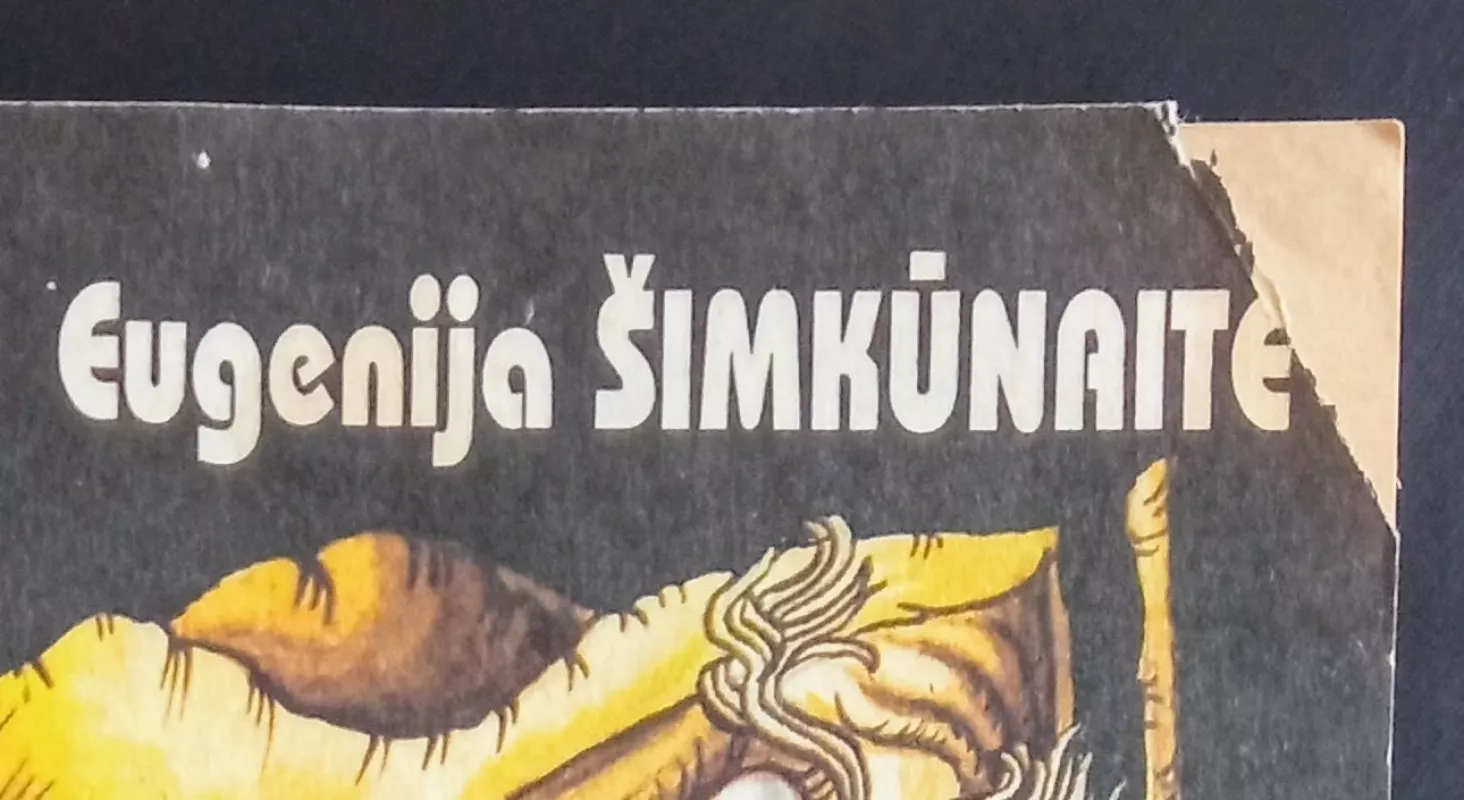 Ką žino tik ragana, arba gyvenimas be tablečių - Eugenija Šimkūnaitė, knyga 5
