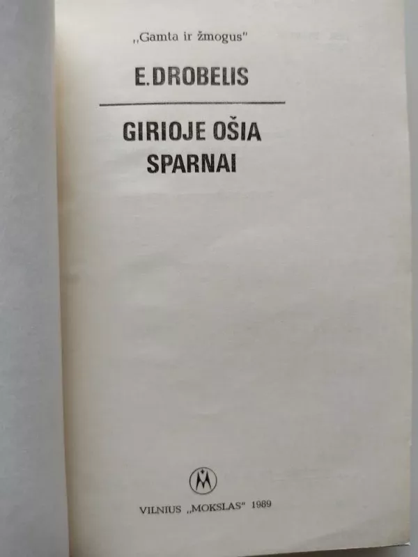 Girioje ošia sparnai - Eugenijus Drobelis, knyga 3