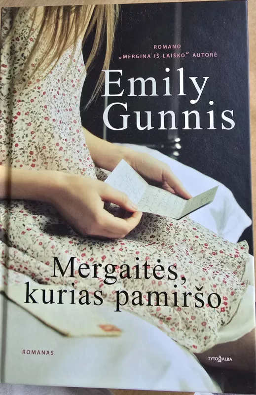 Mergaitės, kurias pamiršo - Emily Gunnis, knyga 2