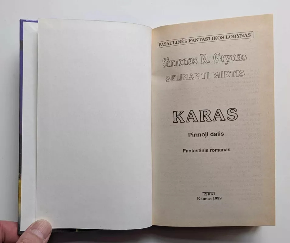 Sėlinanti mirtis. Karas I dalis - Simonas R. Grynas, knyga 3