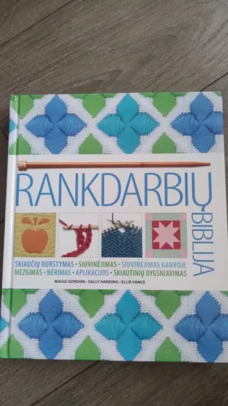 Rankdarbių biblija - M. Gordon, S.Harding, E.Vance, knyga 2