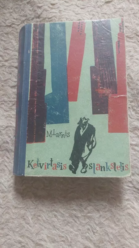 Ketvirtasis slankstelis arba sukčius iš prievartos - Martis Larnis, knyga 2