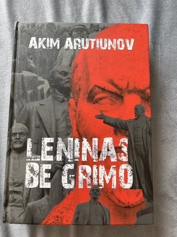 Leninas be grimo - Arutiunov Akim, knyga 2