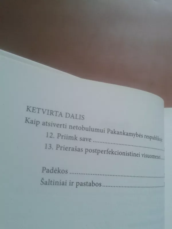 Tobulumo spąstai. Kaip mus veikia perfekcionizmas ir kaip iš jo ištrūkti - Thomas Curran, knyga 6