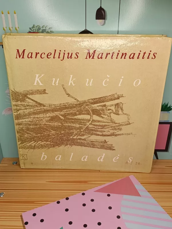 Kukučio baladės - Marcelijus Martinaitis, knyga 2
