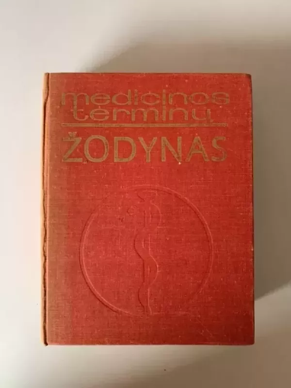 Medicinos terminų žodynas - Autorių Kolektyvas, knyga 2