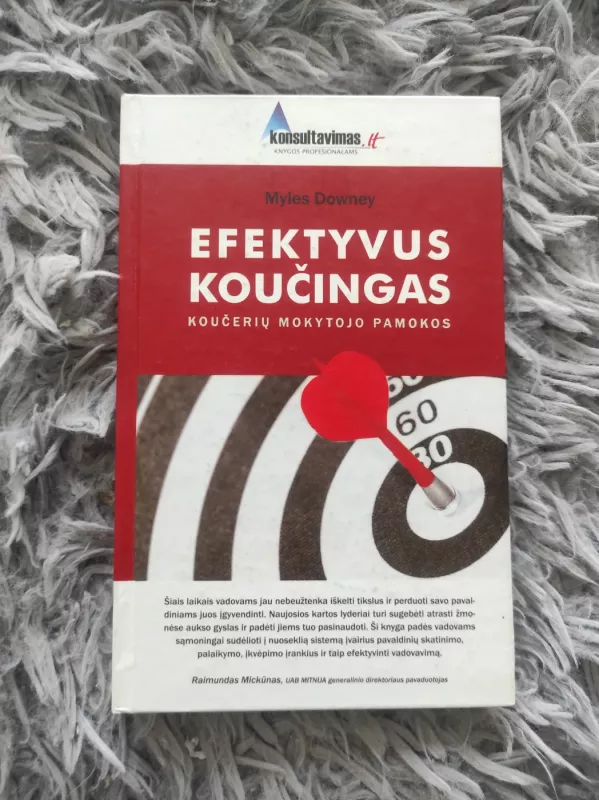 Efektyvus koučingas: koučerių mokytojo pamokos - Downey Myles, knyga 2