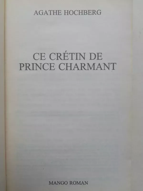 Ce crétin de prince charmant - Agathe Hochberg , knyga 4