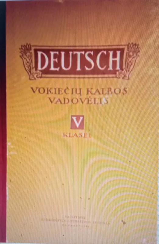 Deutsch. Vokiečių kalbos vadovėlis V klasei - Petrenko M., Jastržemskaja M., knyga 2