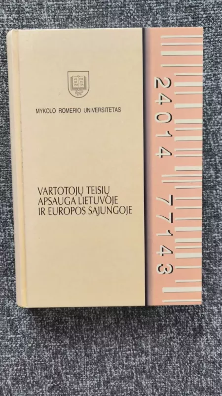 Vartotojų teisių apsauga Lietuvoje ir Europos Sąjungoje - Saulius Katuoka, knyga 2