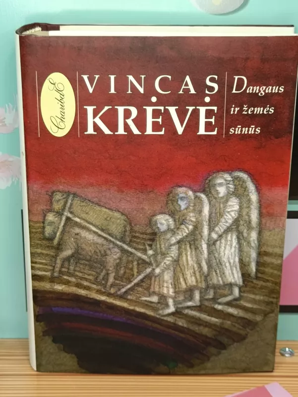 Dangaus ir žemės sūnūs - Vincas Krėvė, knyga 2