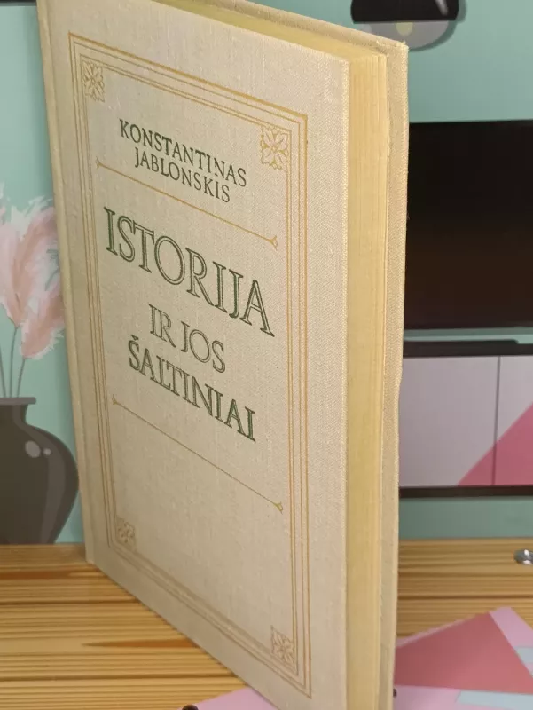 Istorija ir jos šaltiniai - Konstantinas Jablonskis, knyga 3
