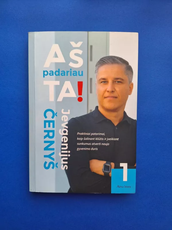 Aš padariau tai - Jevgenijus Černyš, knyga 2