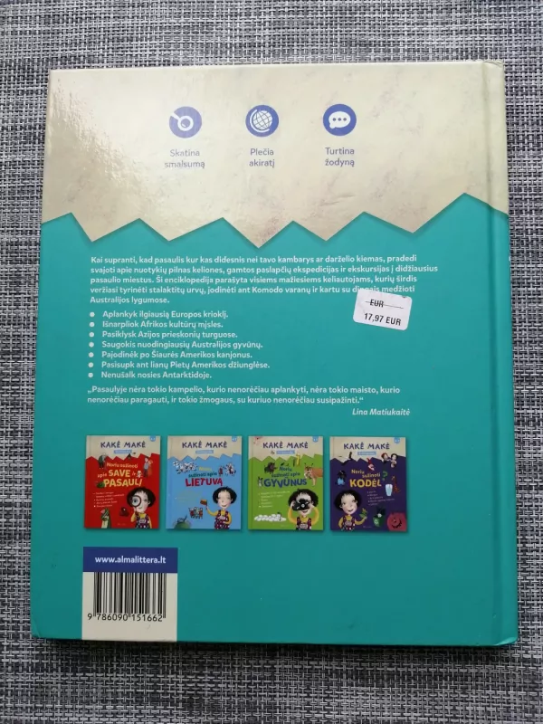 Kakė Makė. Enciklopedija. Noriu sužinoti apie PASAULIO ŠALIS - Kakė Makė, knyga 4
