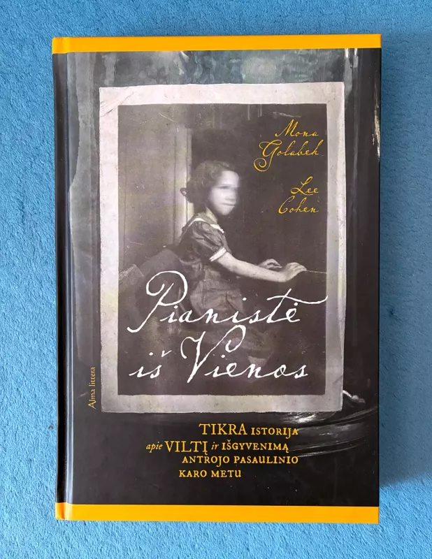 Pianistė iš Vienos - Cohen Lee, Golabek Mona, knyga 2