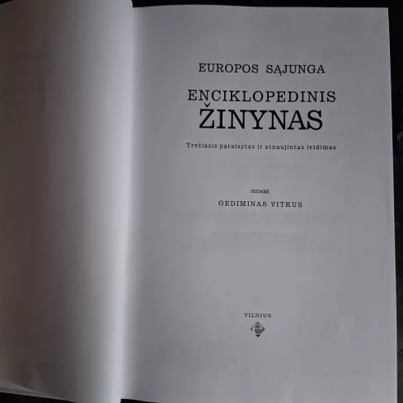 Europos Sąjunga. Enciklopedinis žinynas - Gediminas Vitkus, knyga 3