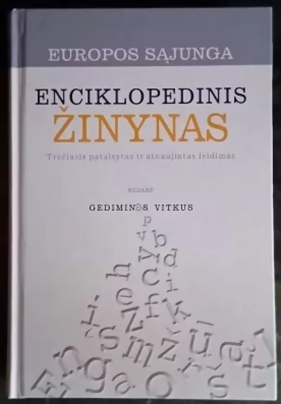 Europos Sąjunga. Enciklopedinis žinynas - Gediminas Vitkus, knyga 2