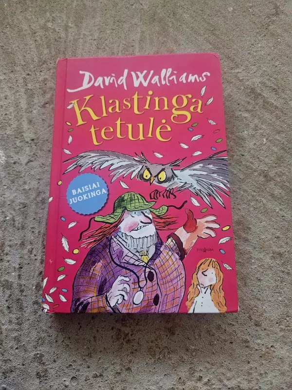 Klastinga tetulė - David Walliams, knyga 2