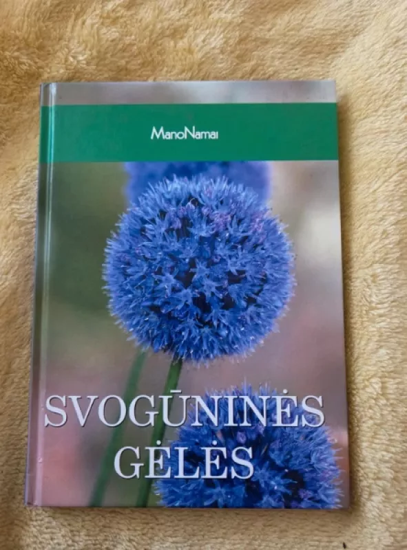 Svogūninės gėlės - Lina Lankauskaitė, Lia  Virkus, knyga 2