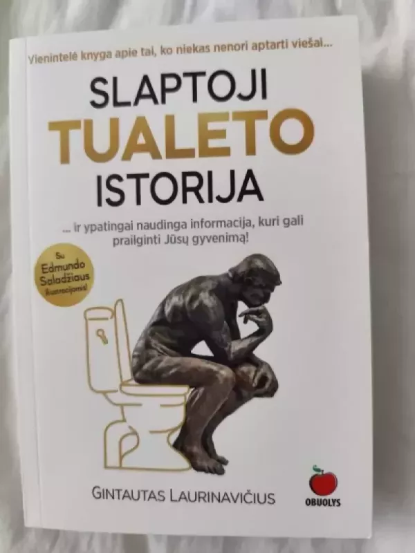 Slaptoji tualeto istorija - Gintautas Laurinavičius, knyga 2