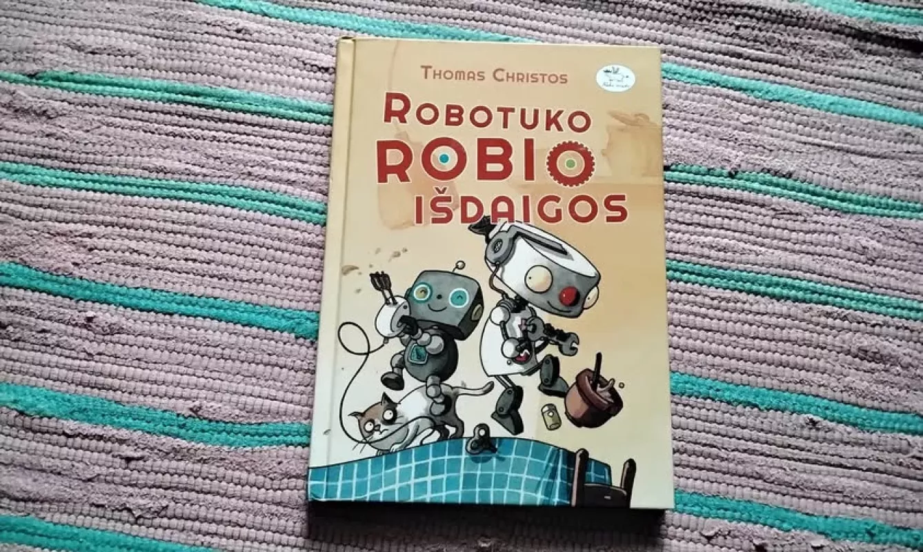 Robotuko Robio Išdaigos - Thomas Christos, knyga 2