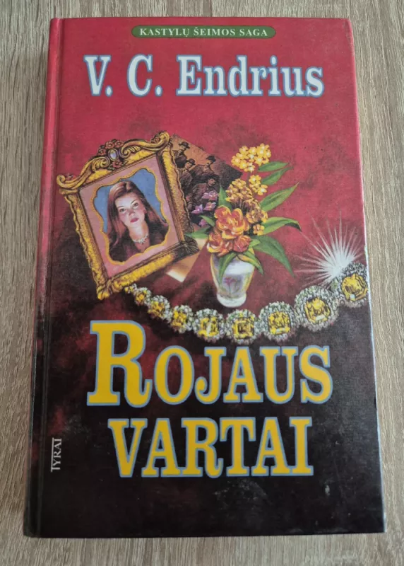 Rojaus vartai - Virginia Andrews, knyga 2