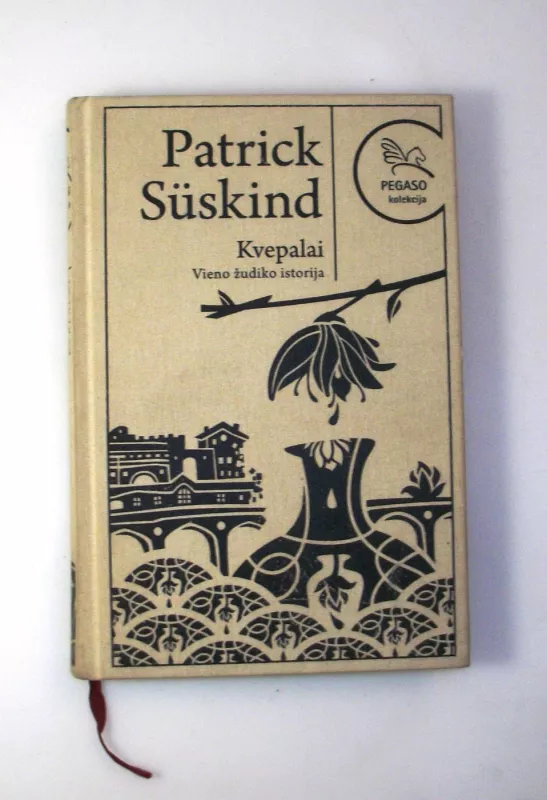 Kvepalai. Vieno žudiko istorija - Patrick Süskind, knyga 4